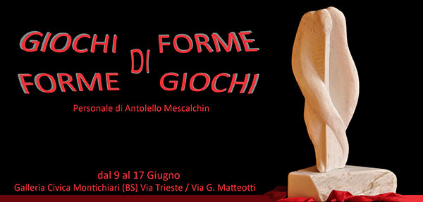 Giochi di forma, forme di giochi, Montichiari galleria d'arte
